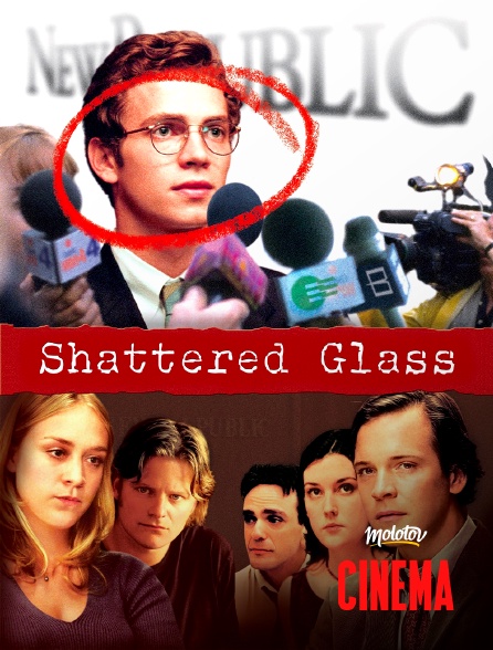 Molotov Channels Cinéma - Shattered Glass