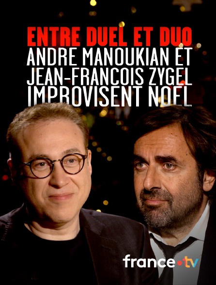 France.tv - Entre duel et duo : André Manoukian et Jean-François Zygel