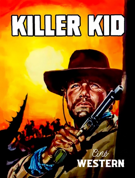 Ciné Western - Killer Kid