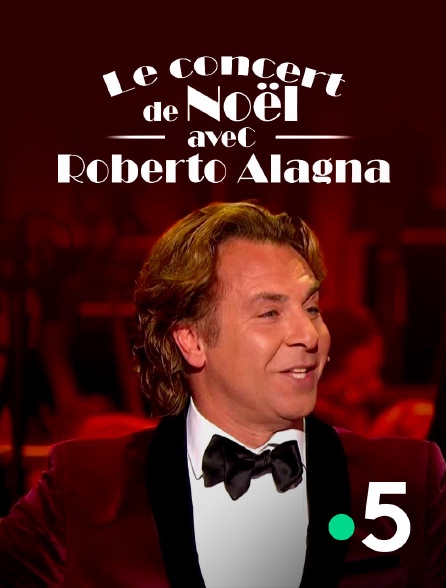 France 5 - Le concert de Noël avec Roberto Alagna et l'orchestre philharmonique de Monte-Carlo