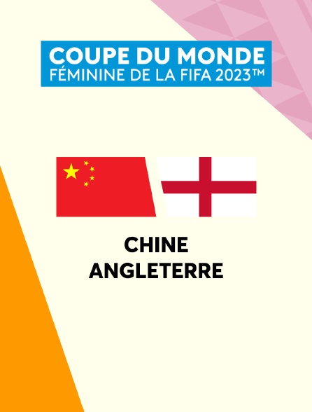 Football - Coupe du monde féminine 2023 : Chine / Angleterre