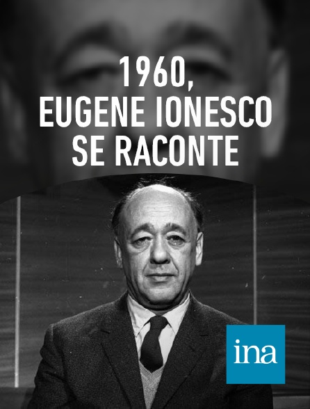 INA - Ionesco se raconte
