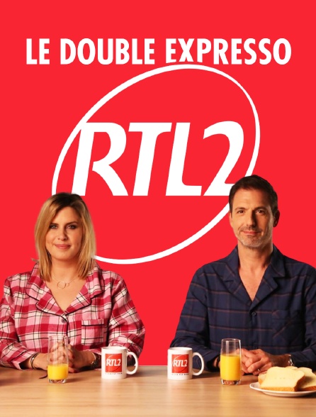 Le double expresso RTL2