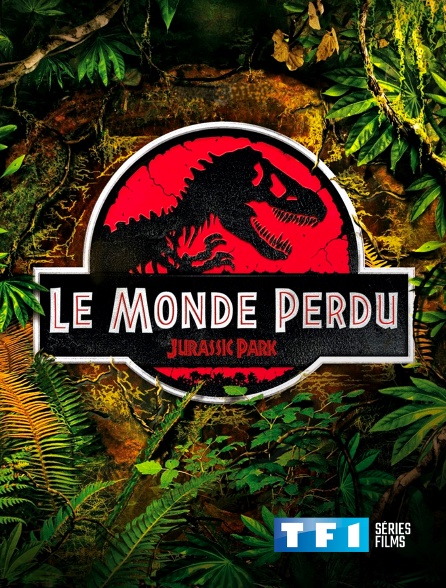 TF1 Séries Films - Le monde perdu : Jurassic Park