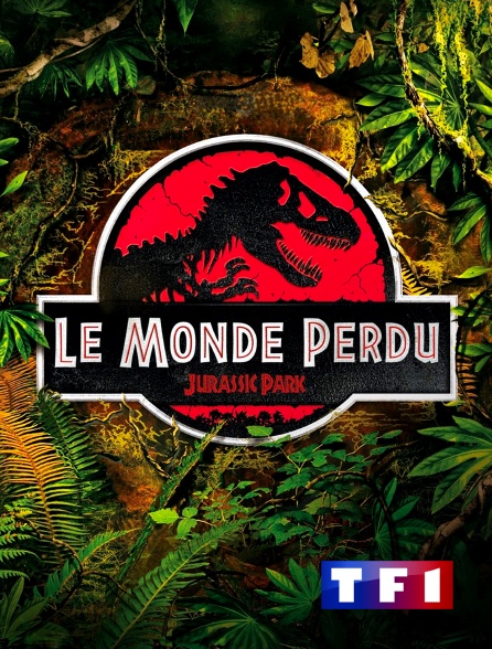 TF1 - Le monde perdu : Jurassic Park