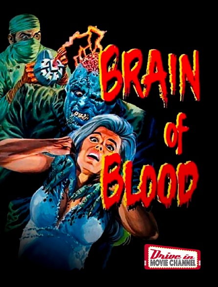 Drive-in Movie Channel - Brain of Blood