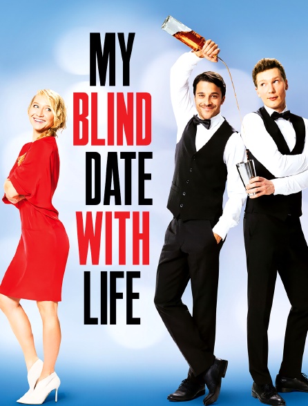 My Blind Date With Life