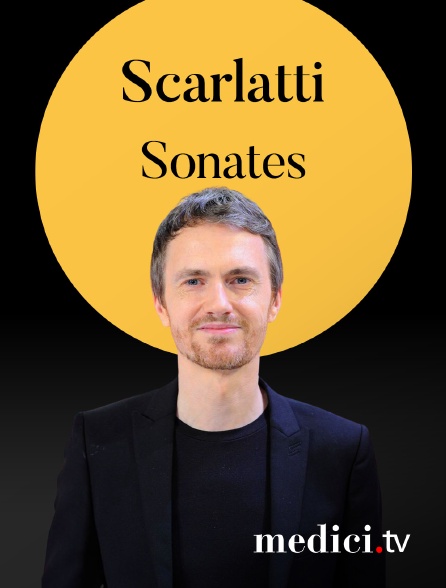 Medici - Scarlatti, Sonates - Alexandre Tharaud, Verbier Festival