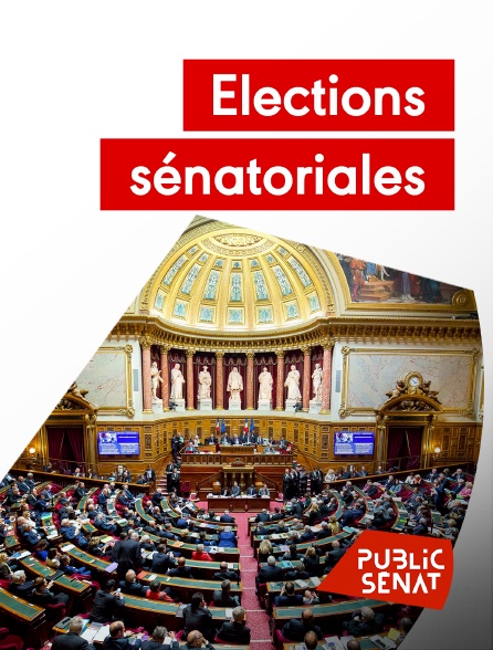 Public Sénat - Elections sénatoriales