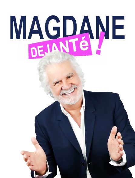 Roland Magdane : Déjanté