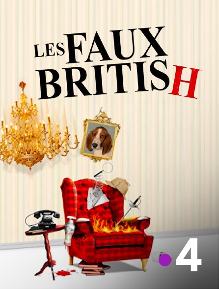France 4 - Les Faux British