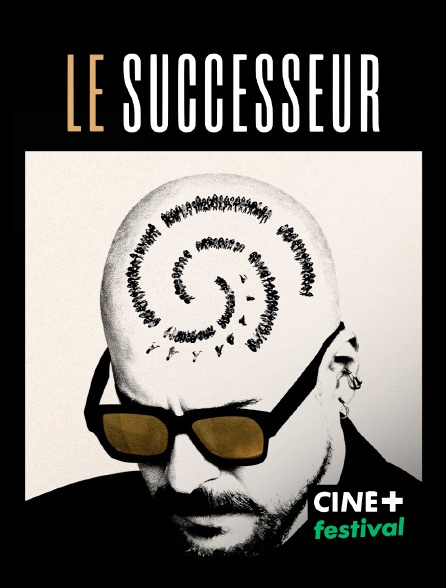 CINE+ Festival - Le Successeur