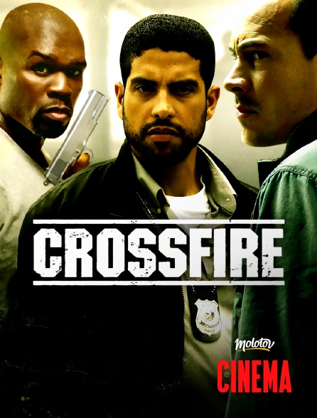Molotov Channels Cinéma - Crossfire