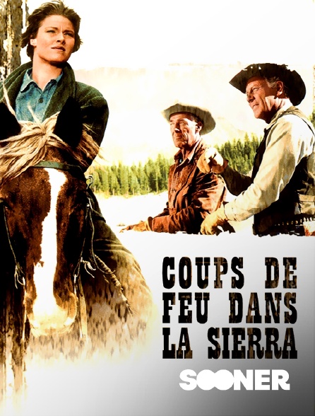 Sooner - Coups de feu dans la Sierra