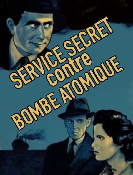 Service secret contre bombe atomique