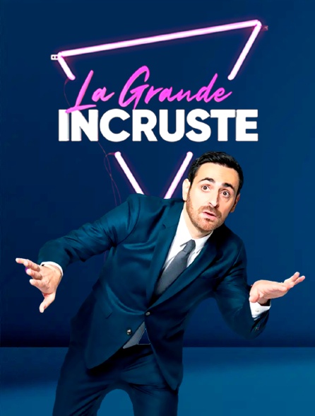 La grande incruste