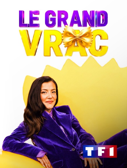 TF1 - Le grand vrac
