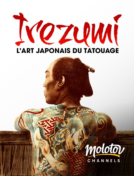 Molotov channels - Irezumi : l'art japonais du tatouage