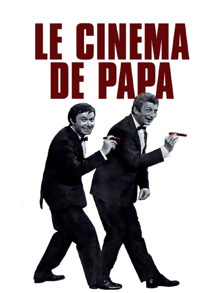 Le cinéma de papa