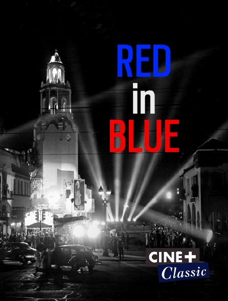 Ciné+ Classic - Red in Blue
