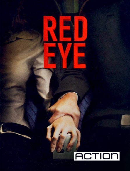 ACTION - Red Eye, sous haute pression