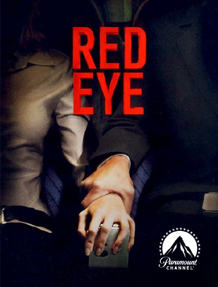 Paramount Channel - Red Eye, sous haute pression