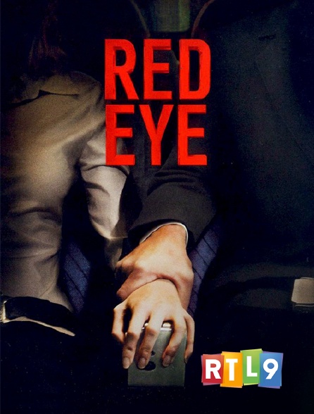 Film Sous Haute Pression Red Eye, sous haute pression en Streaming sur RTL 9 - Molotov.tv