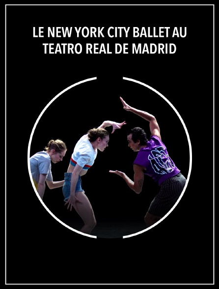 Le New York City Ballet au Teatro Real de Madrid