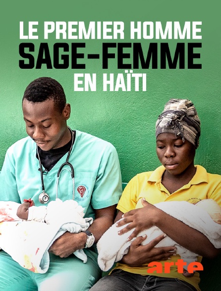 Arte - Le premier homme sage-femme en Haïti