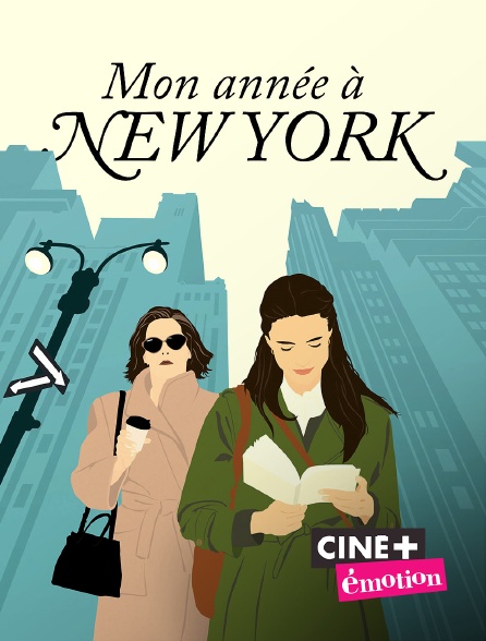 Ciné+ Emotion - Mon année à New York