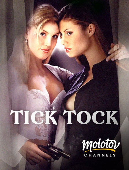 Molotov channels - Tick Tock