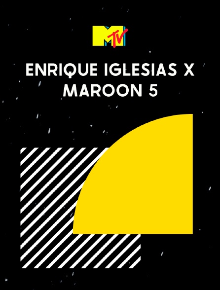 Enrique Iglesias x Maroon 5