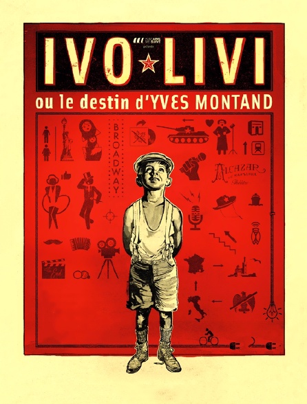 Ivo Livi ou le destin d'Yves Montand