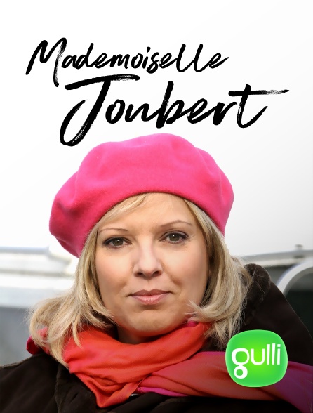 Gulli - Mademoiselle Joubert