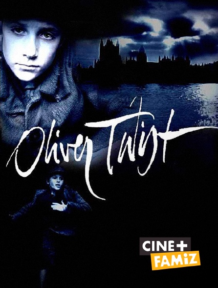 Ciné+ Famiz - Oliver Twist