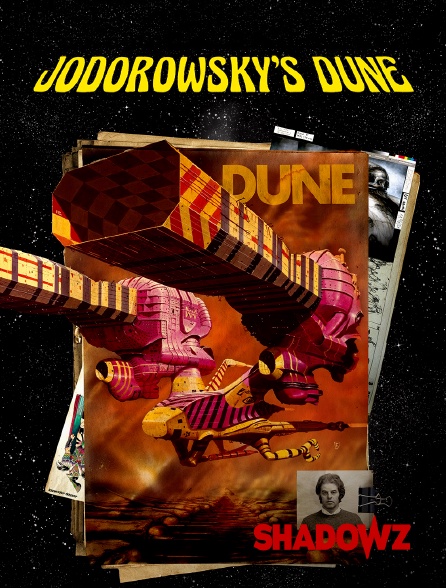 Shadowz - Jodorowsky's Dune