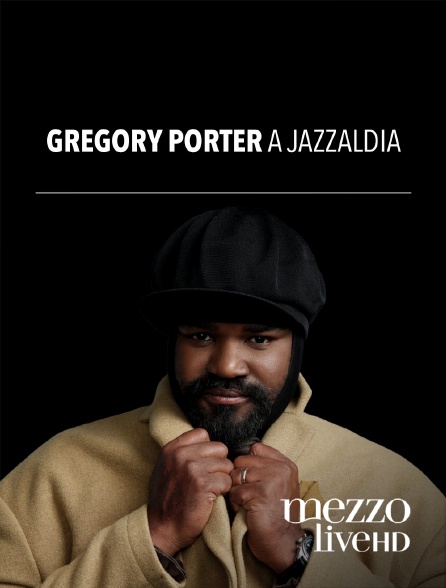 Mezzo Live HD - Gregory Porter à Jazzaldia