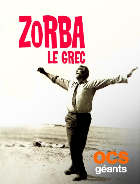 OCS Géants - Zorba le Grec