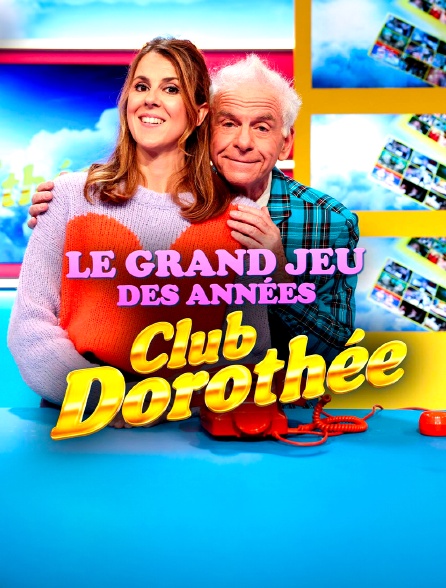 Le grand jeu des années Club Dorothée