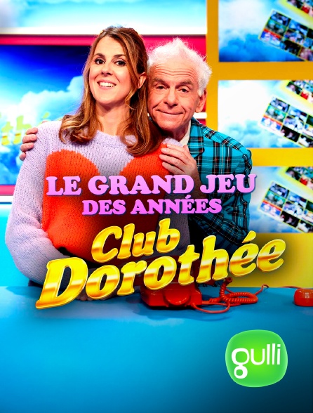 Gulli - Le grand jeu des années Club Dorothée