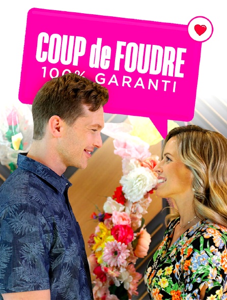 Coup de foudre 100% garanti