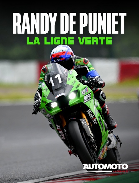 Automoto - Randy de Puniet : La Ligne Verte