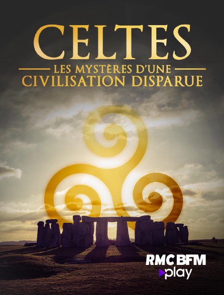 RMC BFM Play - Celtes : les mystères d'une civilisation disparue en replay