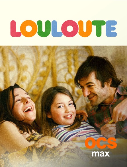 OCS Max - Louloute