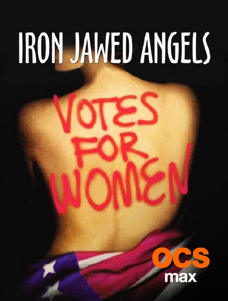 OCS Max - Iron Jawed Angels