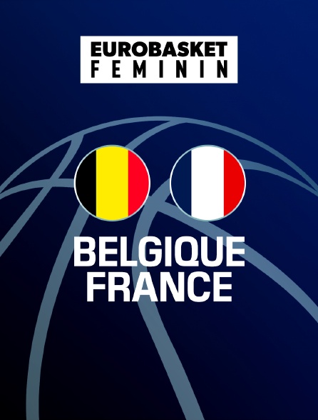 EuroBasket féminin - Belgique / France - 2023