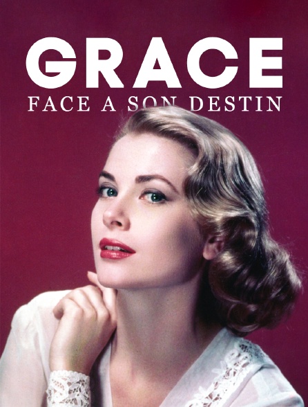 Grace, face à son destin