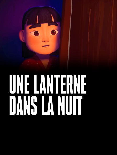 Une lanterne dans la nuit