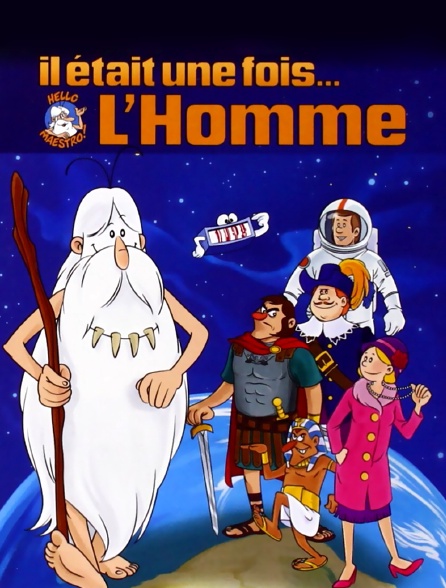 Il était une fois... l'Homme