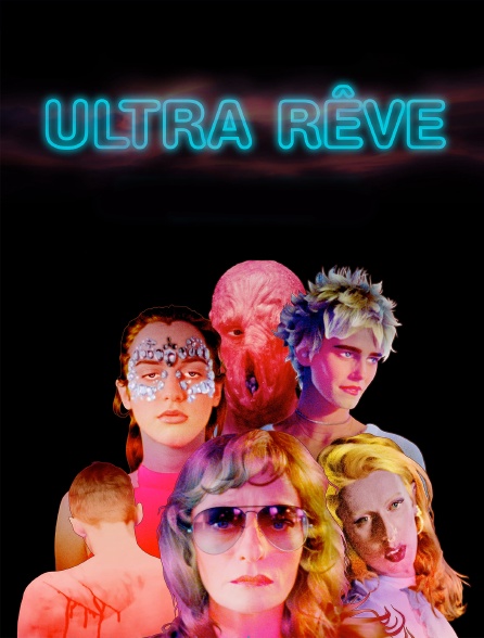 Ultra Rêve